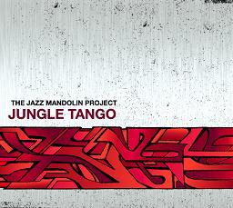 Jazz Mandolin Project: Jungle Tango