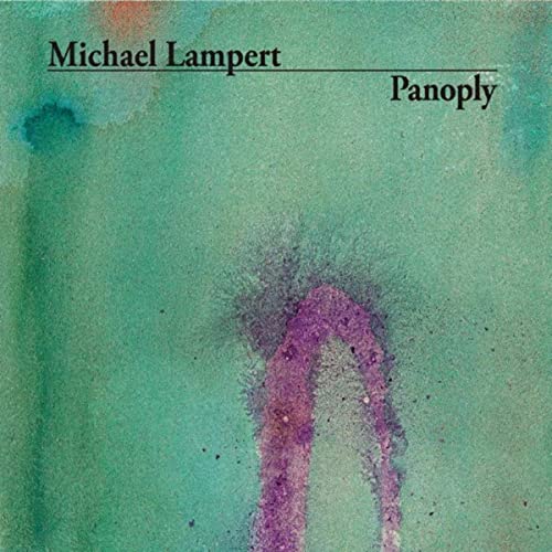 Michael Lampert: Panoply